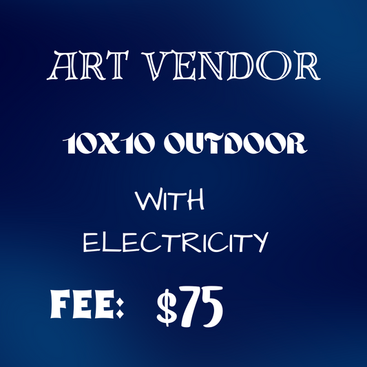 Artist's Bash 10x10, WITH ELECTRICITY, OUTDOOR ART VENDOR SPACE