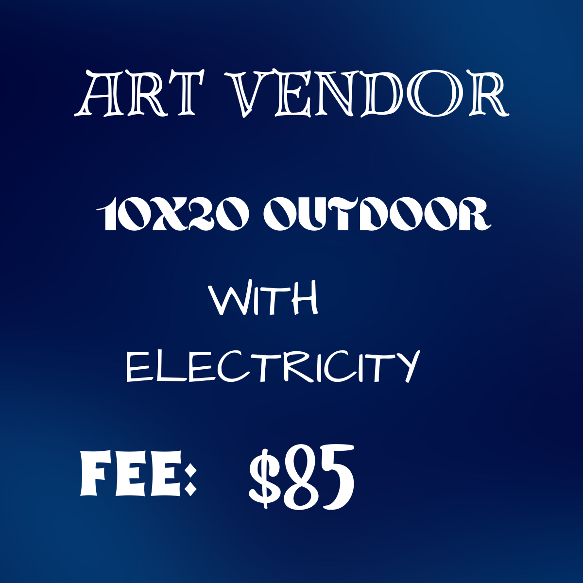 Artist's Bash 10x20, WITH ELECTRICITY, OUTDOOR ART VENDOR SPACE